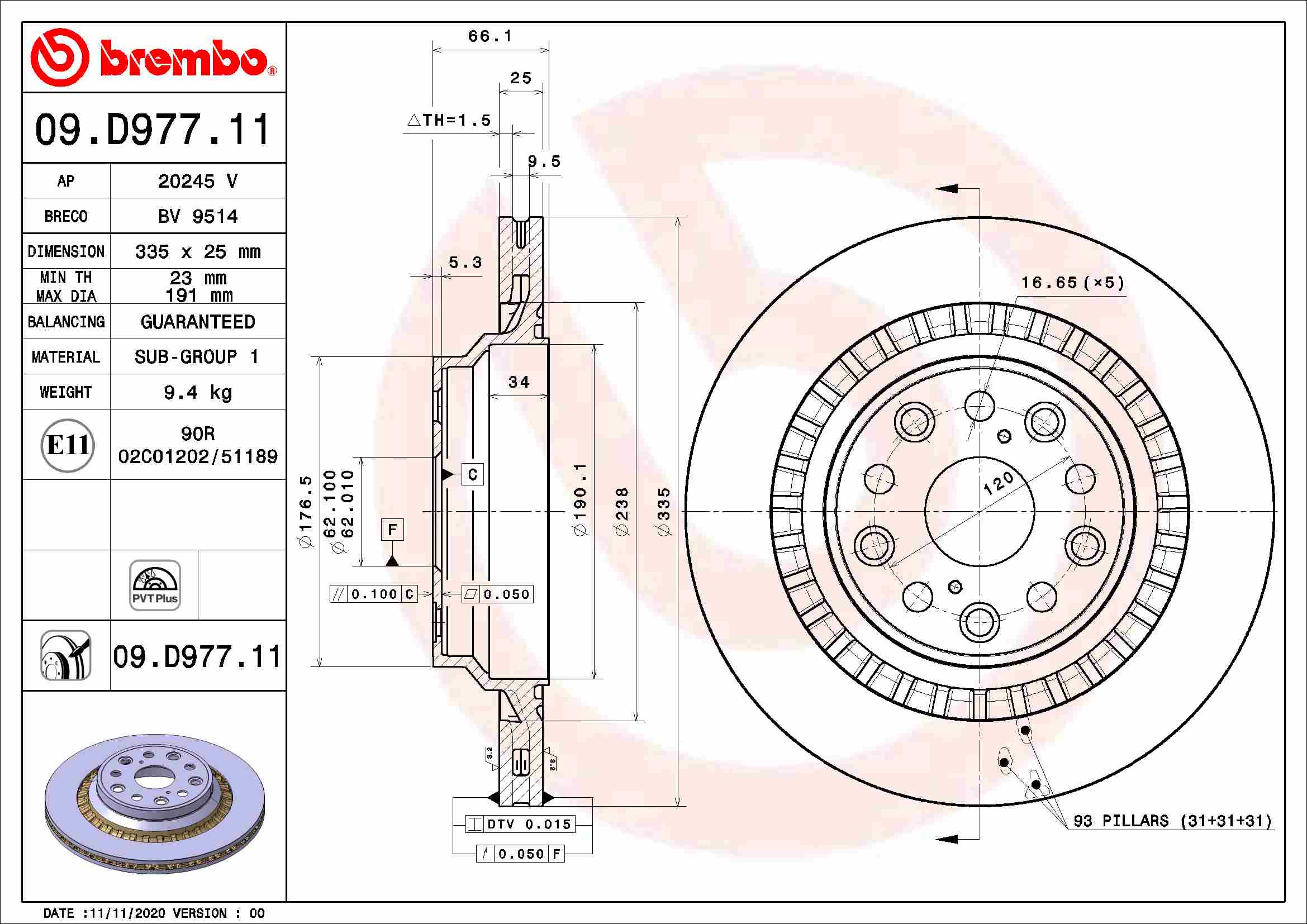 BREMBO 09.D977.11 PRIME...